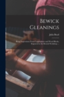 Image for Bewick Gleanings : Being Impressions From Copperplates and Wood Blocks, Engraved in the Bewick Workshop ...
