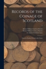 Image for Records of the Coinage of Scotland