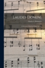 Image for Laudes Domini : a Selection of Spiritual Songs Ancient