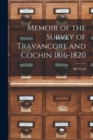 Image for Memoir of the Survey of Travancore and Cochin 1816-1820