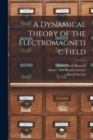 Image for A Dynamical Theory of the Electromagnetic Field