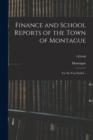 Image for Finance and School Reports of the Town of Montague : for the Year Ended ..; 1859-60