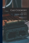 Image for Gas Cookery : With Practical Recipes