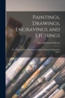 Image for Paintings, Drawings, Engravings and Etchings