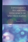 Image for Experiments Regarding Efficiency of Spectrographs [microform]