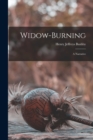 Image for Widow-burning : a Narrative