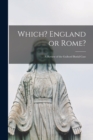 Image for Which? England or Rome? [microform] : a Review of the Guibord Burial Case