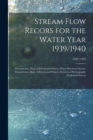 Image for Stream Flow Recors for the Water Year 1939/1940; 1939/1940