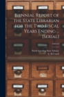 Image for Biennial Report of the State Librarian for the Two Fiscal Years Ending ... [serial]; 1940/42