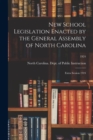 Image for New School Legislation Enacted by the General Assembly of North Carolina : Extra Session 1924; 1924