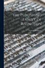 Image for The Publishing Family of Rivington