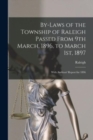 Image for By-laws of the Township of Raleigh Passed From 9th March, 1896, to March 1st, 1897 [microform]