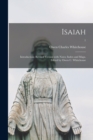 Image for Isaiah : Introduction; Revised Version With Notes; Index and Maps. Edited by Owen C. Whitehouse; 1