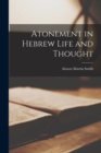 Image for Atonement in Hebrew Life and Thought