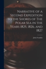 Image for Narrative of a Second Expedition to the Shores of The Polar Sea in the Years 1825, 1826, and 1827