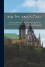 Image for Mr. Ryland&#39;s Case [microform]