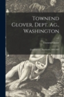 Image for Townend Glover, Dept. Ag., Washington