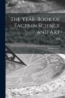 Image for The Year-book of Facts in Science and Art : Exhibiting the Most Important Discoveries and Improvements of the Past Year ..; 1848