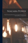 Image for Niagara Power [microform] : Report Containing Information Concerning the Development of Electricial Power at Niagara Falls