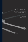 Image for A School Geometry [microform]