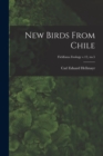 Image for New Birds From Chile; Fieldiana Zoology v.12, no.5