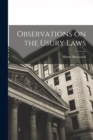 Image for Observations on the Usury Laws [microform]
