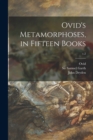Image for Ovid&#39;s Metamorphoses, in Fifteen Books; v.2