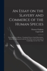 Image for An Essay on the Slavery and Commerce of the Human Species