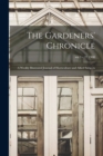 Image for The Gardeners&#39; Chronicle : a Weekly Illustrated Journal of Horticulture and Allied Subjects; ser.3 v.27 1900