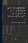 Image for Annual Report of the Public Schools of Wilkes County; 1920