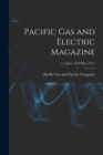 Image for Pacific Gas and Electric Magazine; v.2 (June 1910-May 1911)
