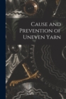 Image for Cause and Prevention of Uneven Yarn