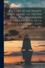 Image for Bye Laws of the Trinity House Quebec of the 9th April, 1811 = Reglements De La Maison De La Trinite De Quebec, Faits Le 9e Avril, 1811 [microform]