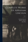 Image for Complete Works of Abraham Lincoln; Vol. 1