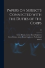 Image for Papers on Subjects Connected With the Duties of the Corps; 10