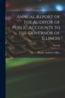Image for Annual Report of the Auditor of Public Accounts to the Governor of Illinois; 1894/96