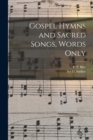 Image for Gospel Hymns and Sacred Songs, Words Only [microform]