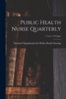 Image for Public Health Nurse Quarterly; v.7 no.1 (1915