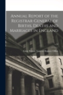 Image for Annual Report of the Registrar-General of Births, Deaths and Marriages in England; v.16