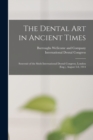 Image for The Dental Art in Ancient Times [electronic Resource]