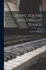 Image for Grand, Square and Upright Pianos.