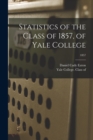 Image for Statistics of the Class of 1857, of Yale College; 1857