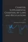 Image for Charter, Supplemental Charters, By-laws and Regulations; 1891
