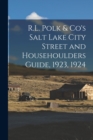 Image for R.L. Polk &amp; Co&#39;s Salt Lake City Street and Househoulders Guide, 1923, 1924