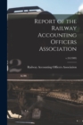 Image for Report of the Railway Accounting Officers Association; v.24(1909)