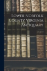 Image for Lower Norfolk County Virginia Antiquary; v.3, pt.1-4
