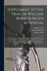Image for Supplement to the Trial of William Burke &amp; Helen M&#39;Dougal [electronic Resource]
