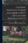 Image for Leading Manufacturers and Merchants of Eastern Massachusetts