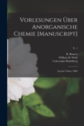 Image for Vorlesungen U¨ber Anorganische Chemie [manuscript]