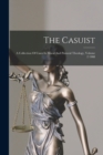 Image for The Casuist : A Collection Of Cases In Moral And Pastoral Theology, Volume 2 1908